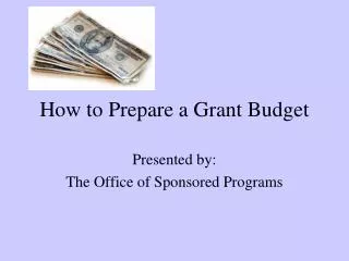 How to Prepare a Grant Budget