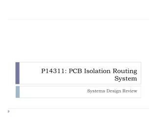 P14311: PCB Isolation Routing System