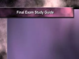 Final Exam Study Guide