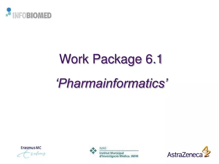 work package 6 1 pharmainformatics