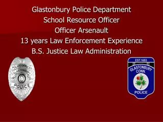 Glastonbury Police Department School Resource Officer Officer Arsenault