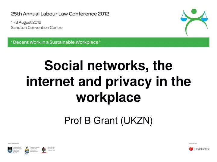 social networks the internet and privacy in the workplace