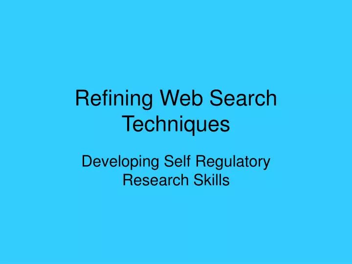 refining web search techniques