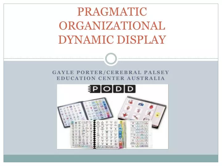 pragmatic organizational dynamic display