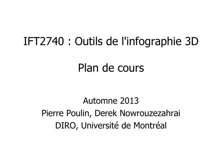 ift2740 outils de l infographie 3d plan de cours