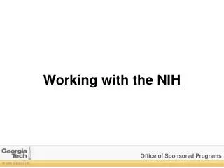Working with the NIH