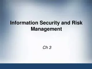 Information Security and Risk Management