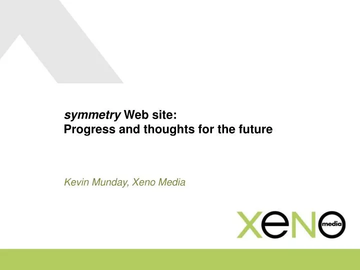 symmetry web site progress and thoughts for the future