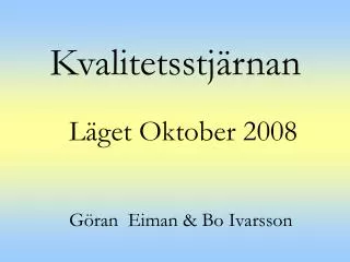 kvalitetsstj rnan