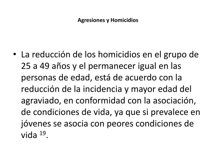 agresiones y homicidios