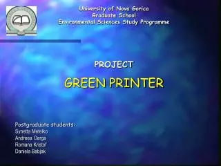 University of Nova Gorica Graduate School Environmental Sciences Study Programme PROJECT
