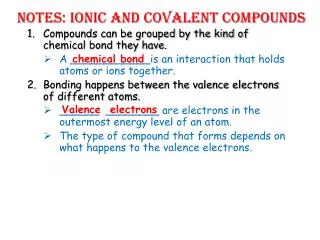 Notes: Ionic and Covalent Compounds