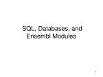 SQL, Databases, and Ensembl Modules - slide 1