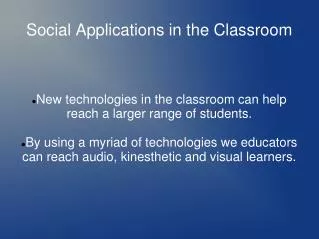 Social Applications in the Classroom