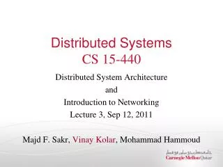 Distributed Systems CS 15-440