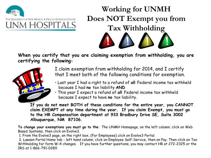 working for unmh does not exempt you from tax withholding