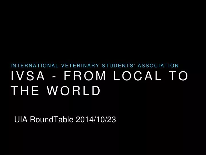 ivsa from local to the world