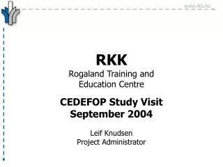 RKK Rogaland Training and Education Centre