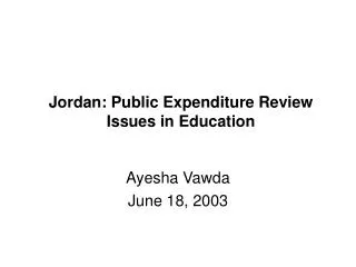Jordan: Public Expenditure Review Issues in Education