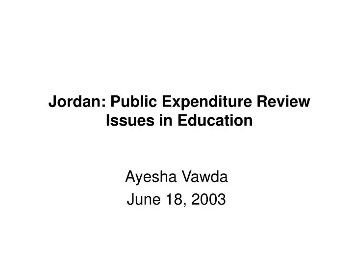 jordan public expenditure review issues in education