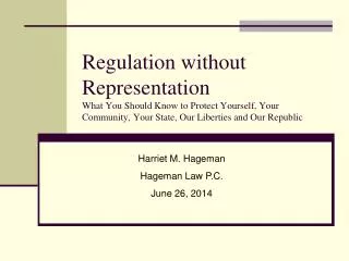 Harriet M. Hageman Hageman Law P.C. June 26, 2014