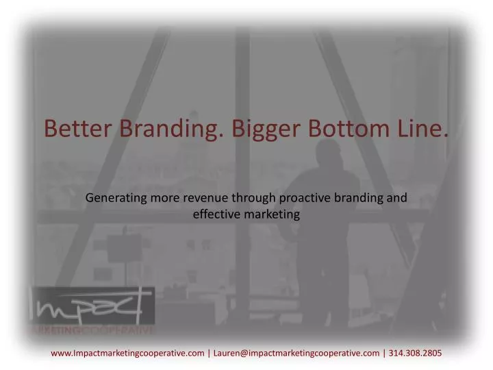 better branding bigger bottom line