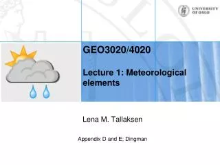 GEO3020/4020 Lecture 1: Meteorological elements