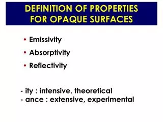 DEFINITION OF PROPERTIES FOR OPAQUE SURFACES