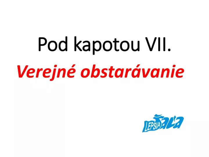 pod kapotou vii