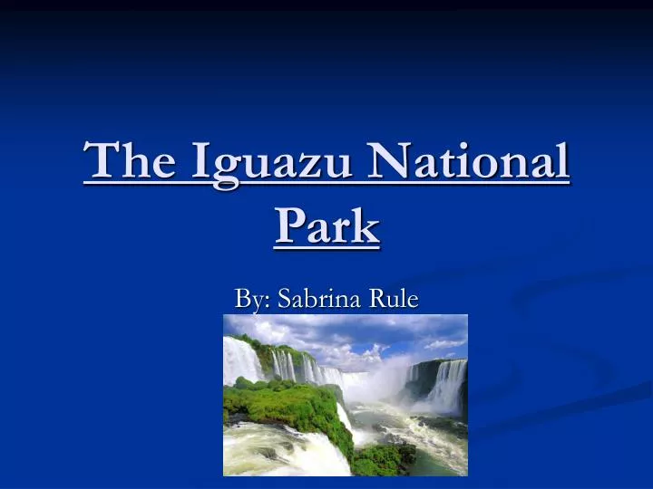 the iguazu national park