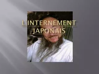 l internement japonais
