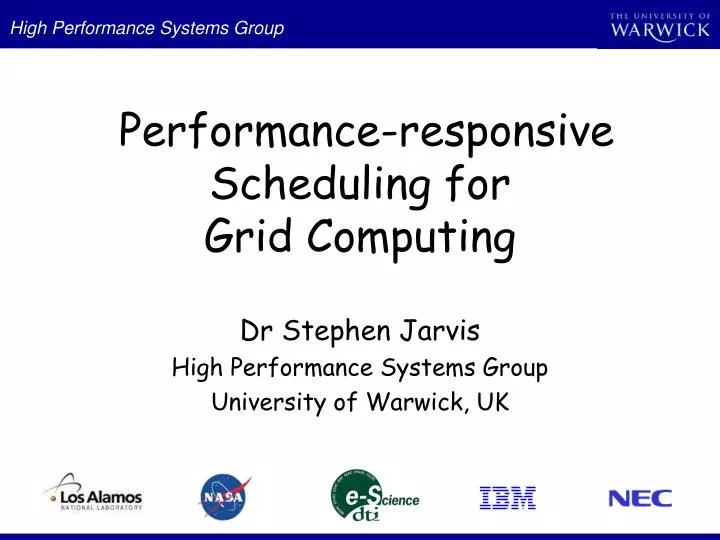 performance responsive scheduling for grid computing