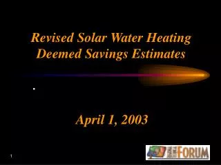 Revised Solar Water Heating Deemed Savings Estimates