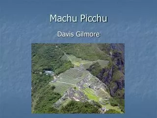 Machu Picchu