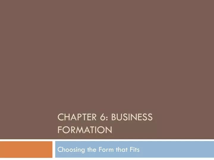 chapter 6 business formation