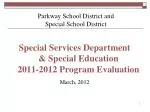 Parkway School District and Special School District