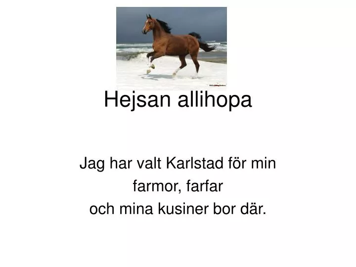 hejsan allihopa