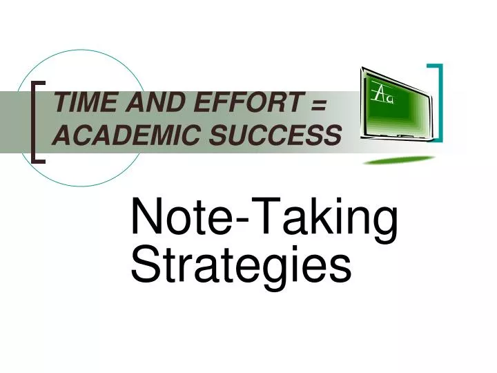 time and effort academic success