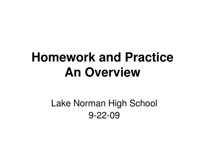 homework and practice an overview