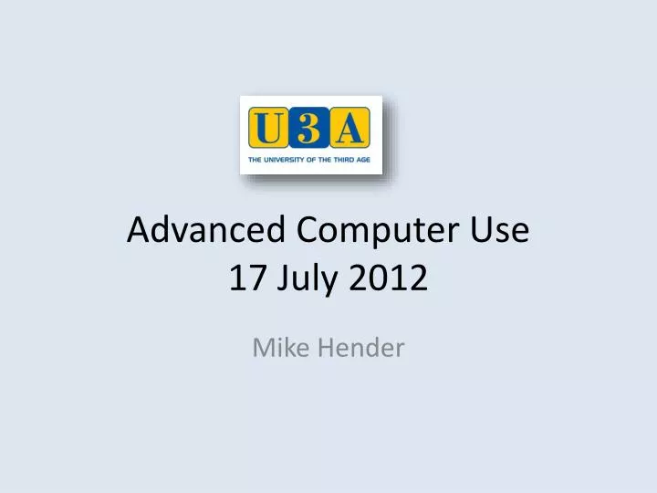 advanced computer use 17 july 2012