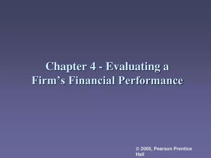 chapter 4 evaluating a firm s financial performance