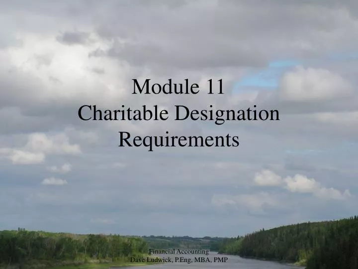 module 11 charitable designation requirements