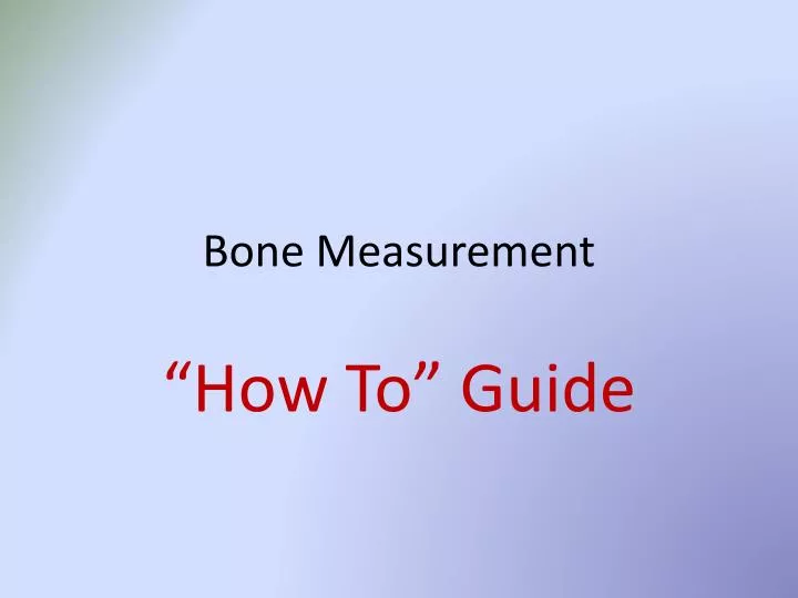bone measurement