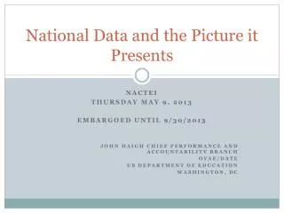 National Data and the Picture it Presents