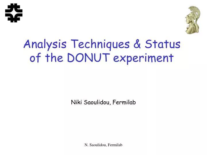analysis techniques status of the donut experiment