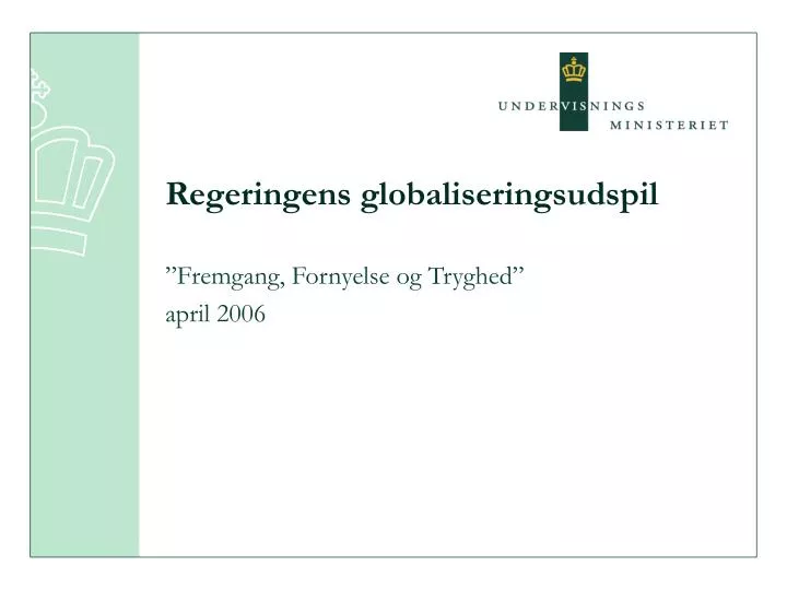 regeringens globaliseringsudspil