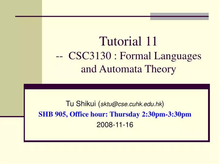 tutorial 11 csc3130 formal languages and automata theory