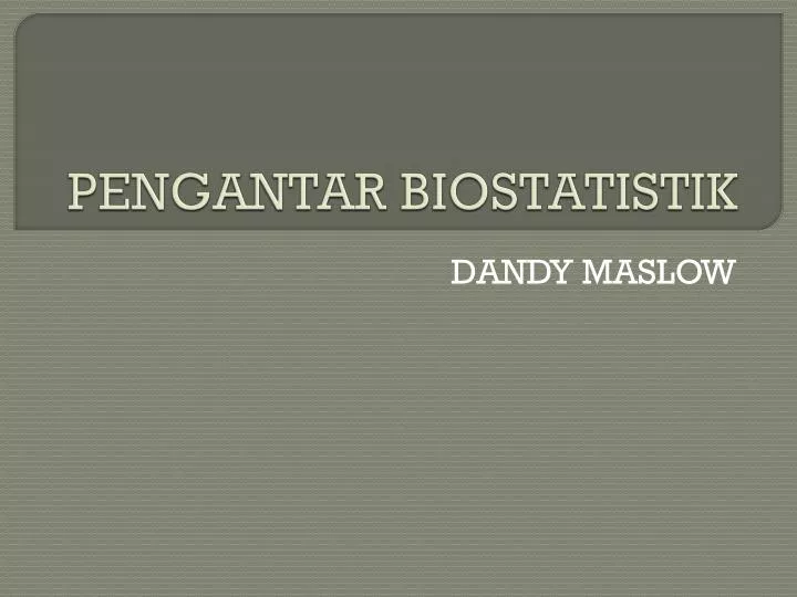 pengantar biostatistik