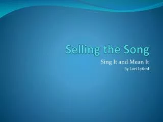 Selling the Song
