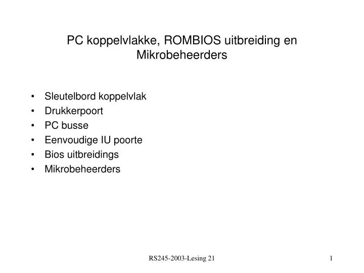 pc koppelvlakke rombios uitbreiding en mikrobeheerders